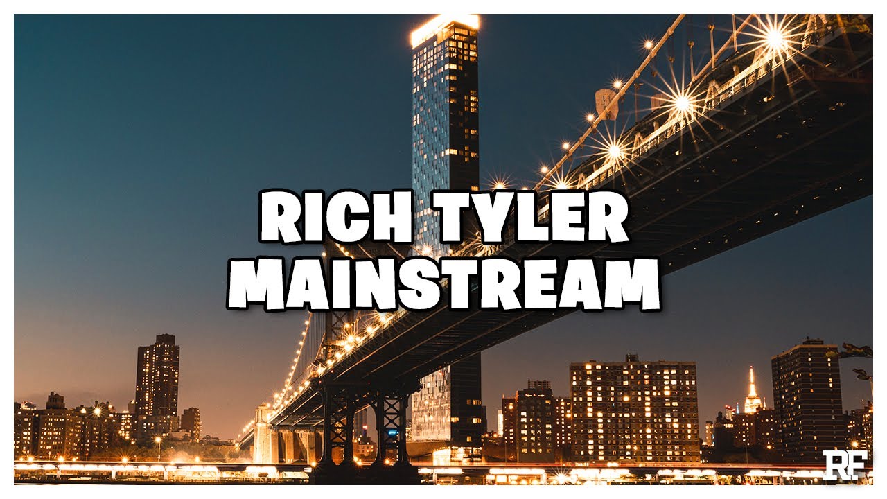 Sleduj Rich Tyler - mainstream na YouTube Sleduj Rich Tyler - mainstream na YouTube