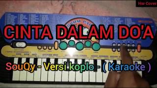 CINTA DALAM DOA - Versi koplo - Karaoke | Hsr Cover