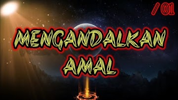 (01)_MENGANDALKAN AMAL- Kajian Kitab Al-Hikam ||Ngaos Bareng ||KH. YAZID BUSTOMI-(Pasuruan)
