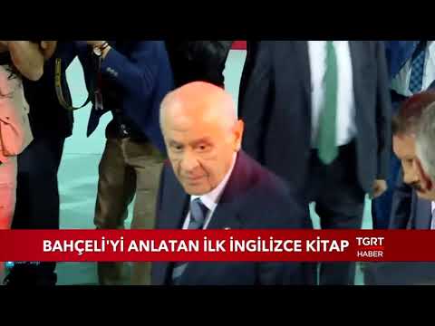 Bahçeli'yi Anlatan İlk İngilizce Kitap