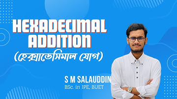 Hexadecimal Addition (হেক্সাডেসিমাল যোগ) - HSC ICT | SPC Academy