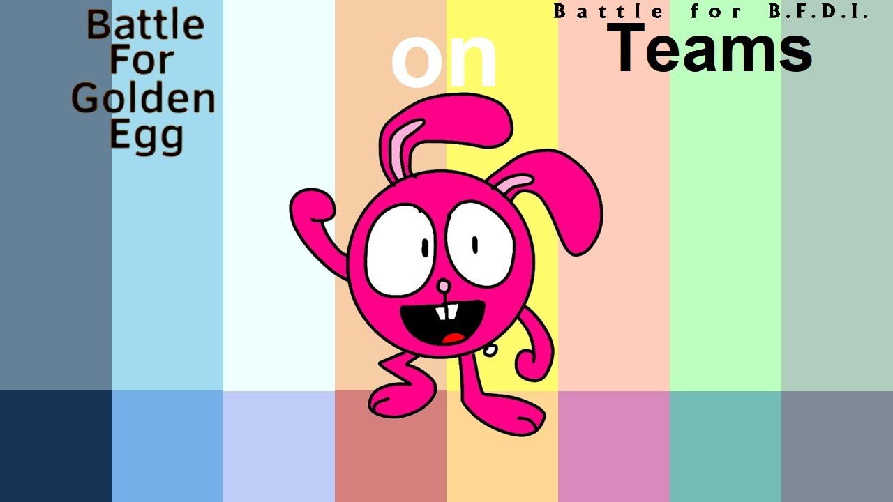 If Battle for Golden Egg Characters were on BFB Teams YouTube