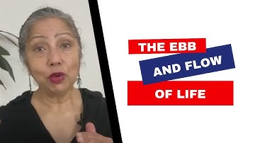 The ebb and flow of life