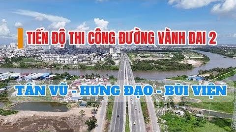 TOÀN CẢNH TIẾN ĐỘ THI CÔNG THỰC TẾ ĐƯỜNG CÀNH ĐAI 2 | ĐOẠN TÂN VŨ - HƯNG ĐẠO - BÙI VIỆN.