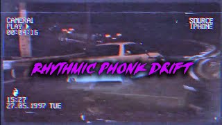 Rhythmic Phonk Drift
