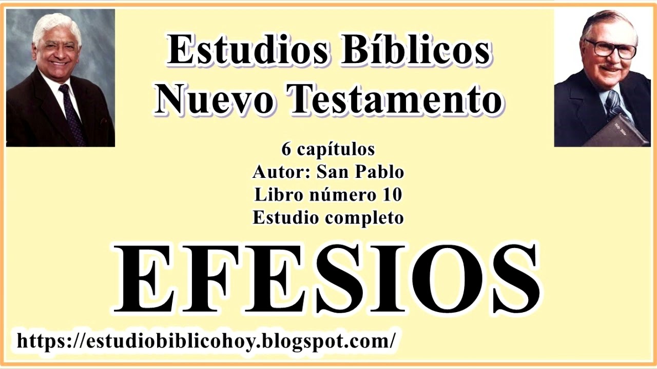 10. EFESIOS│ 📖 Estudio completo│ A Través de la Biblia │ J Vernon McGee - Samuel Montoya