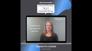 Financial Planning Tip #18: Charitable Giving
