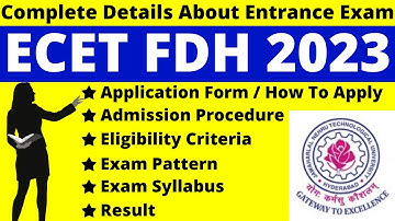 ECET FDH 2023 Full Details: Notification, Dates, Application, Syllabus, Pattern, Eligibility