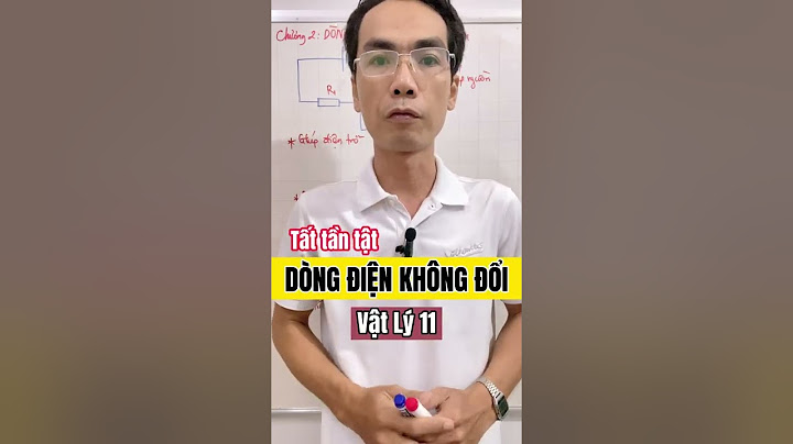 Dòng điện không đổi là gì viết công thức