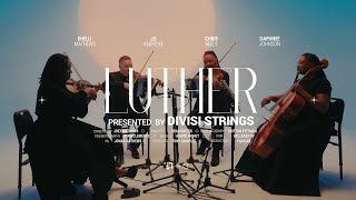 Luther | Kendrick Lamar ft. SZA | performed by The Amp’d String Quartet