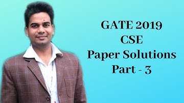 GATE 2019 CSE Solutions Part-3 || GATE 2019 CSE Answer Key || GATE 2019 CSE Memory based questions