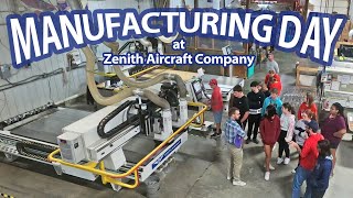 Manufacturing Day 2022 at Zenith Aircraft Company