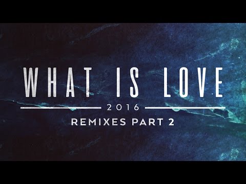 Lost Frequencies - What Is Love 2016 (Deluxe Mix) [Cover Art]