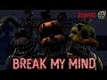 Fnaf4 song break my mind animated remake sfm 5 years special