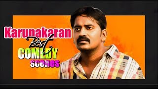 Karunakaran Best Comedy Scenes | Adhagappattathu Magajanangalay | Enakku Vaaitha Adimaigal | Thiri