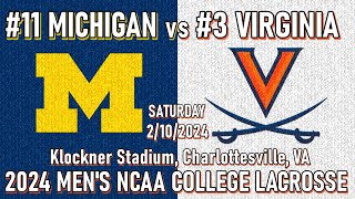 2/10/2024 Lacrosse Michigan v Virginia (Full Game) NCAA College Lacrosse #UVAMensLax #UMichLacrosse