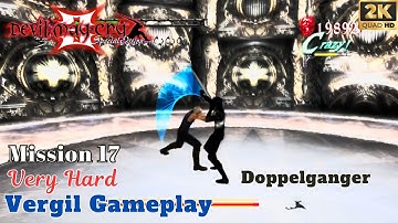DEVIL MAY CRY 3 HD Collection VERGIL - VERY HARD - Gameplay Walkthrough MISSION 17 (2K 60FPS)