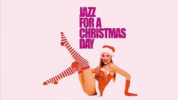 Top Christmas jazz Hits - Jazz for a Christmas Day