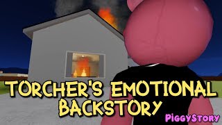 TORCHER'S BACKSTORY |Piggy Story|