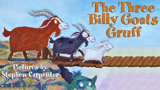 The Three Billy Goats Gruff  Read aloud with music in HD fullscreen!