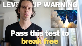 LEVEL UP Warning: This Test Comes At The PERFECT Time