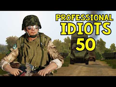 Professional Idiots #50 | Arma 3