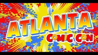 Atlanta Comic Con 2018