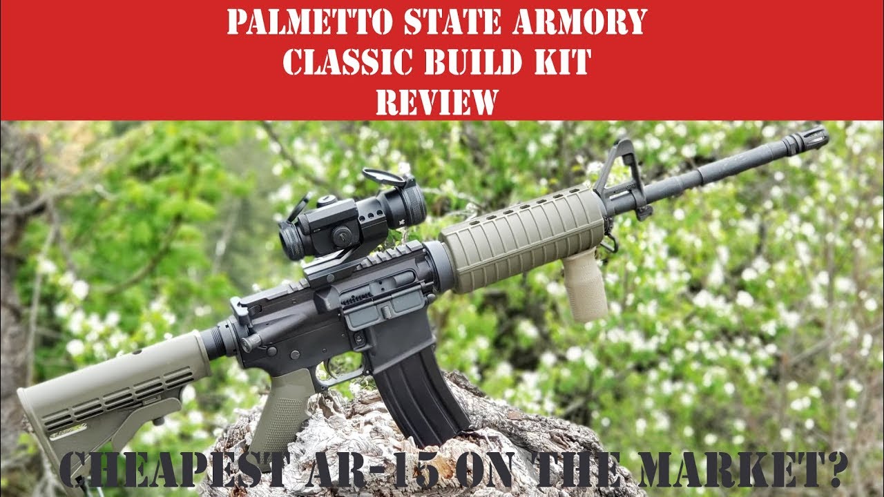 Palmetto State Armory Classic Build Kit Review - Cheapest AR-15 you can buy...