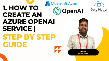 1. How to Create an Azure OpenAI Service | Step-by-Step Guide
