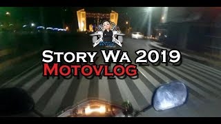 COCOTE TULUNG DIKONDISIKAN || Story wa 2019 motovlog