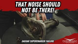 That Noise Should NOT Be There! Jaguar Supercharger Failure