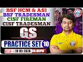 CISF Tradesman GK GS Practice Set | BSF HCM Practice Set - 10 | GK GS For CISF &amp; BSF