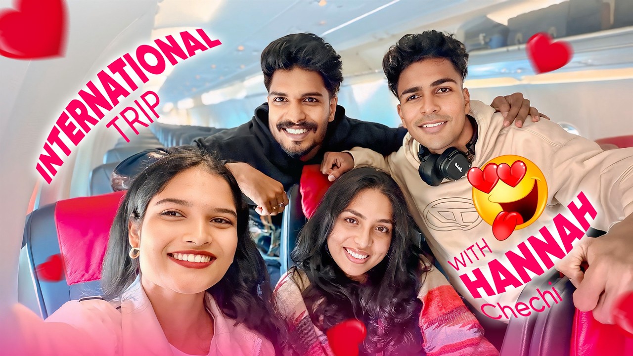 First International Trip with Hannah Chechi 😍✈️