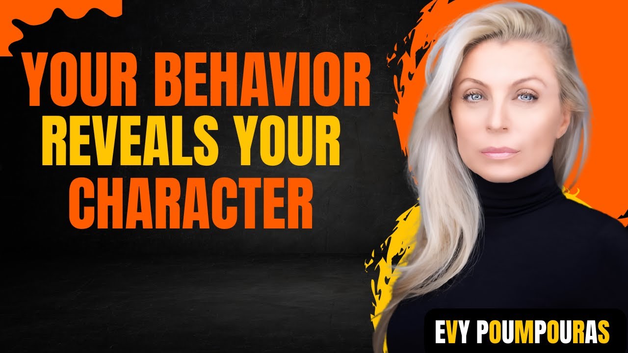 “Your Character Needs Your Behavior” –  Best motivational speech by# EVY POUMPOURAS