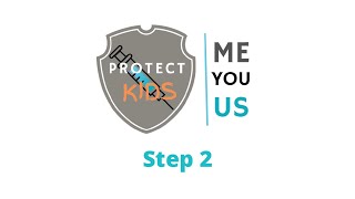 Protect | Me You Us KIDS   Step 2
