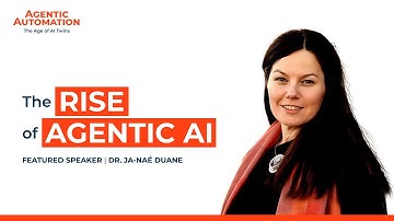 The Rise of Agentic AI - an Interview with Dr. Ja-Naé Duane