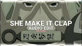 She Make It Clap - Tory Lanez Edit Audio