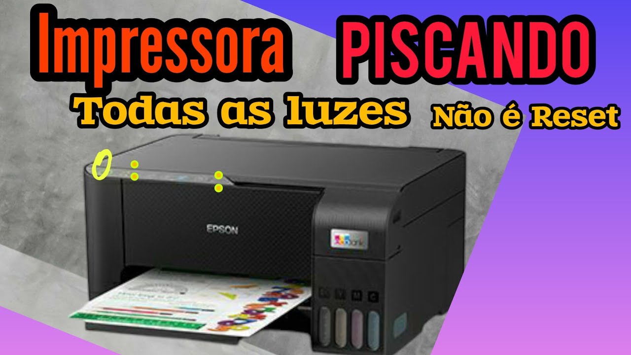 Impressora Epson L3250,l3150, L1250, L4260 com todas as Luzes piscando ...