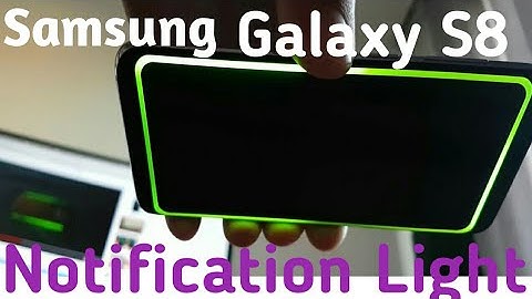 Leaked! How to use Samsung Galaxy S8 Notification Light on any Android smartphone