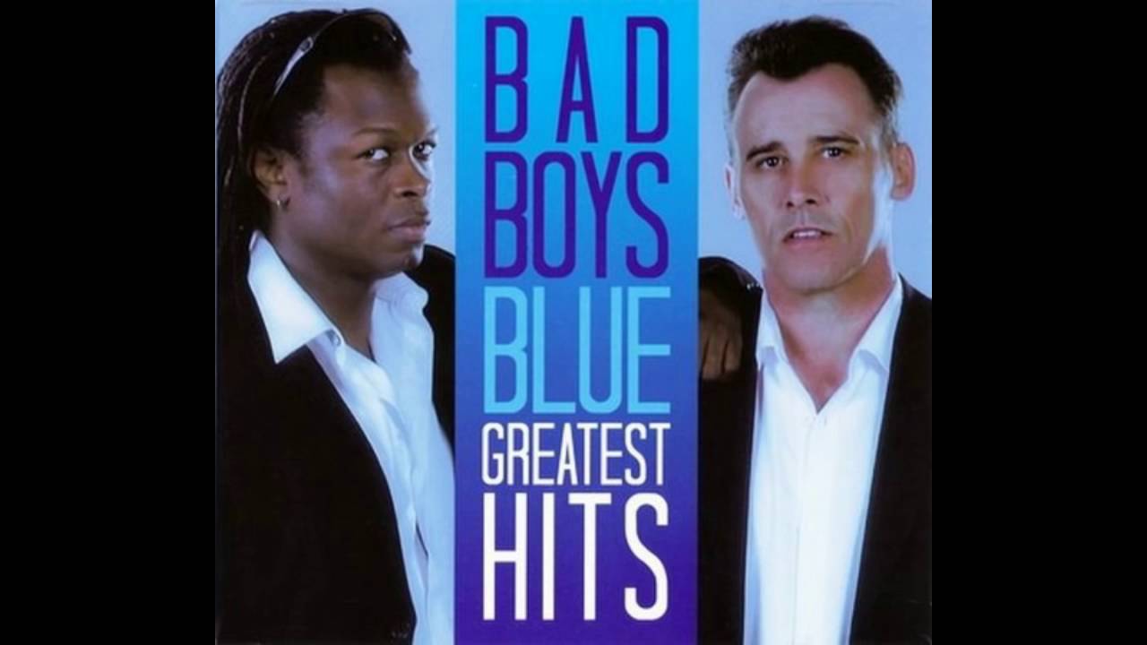 Bad Boys Blue Greatest Hits