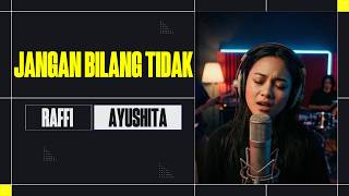 Download lagu Jangan Bilang Tidak - Raffi Ahmad & Ayushita | Maya Band Cover Version