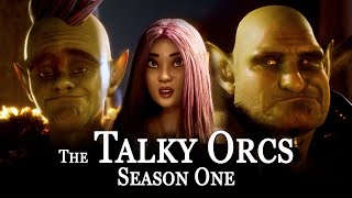 The Talky Orcs - Season One (Created in Unreal Engine 5.1)