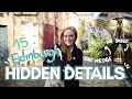 15 Little HIDDEN DETAILS in EDINBURGH you might not know about! | HIDDEN GEM WALK