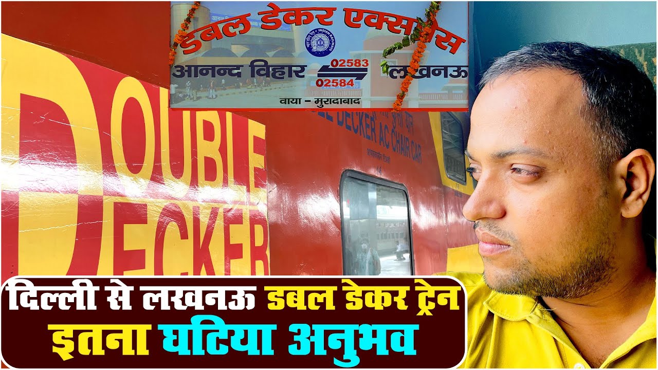 ANVT to Lucknow Double Decker Express | Full Train Journey Experience | Harsh Journeys