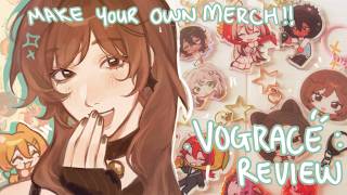 Vograce: How you can make your own merch (Process & Review!)