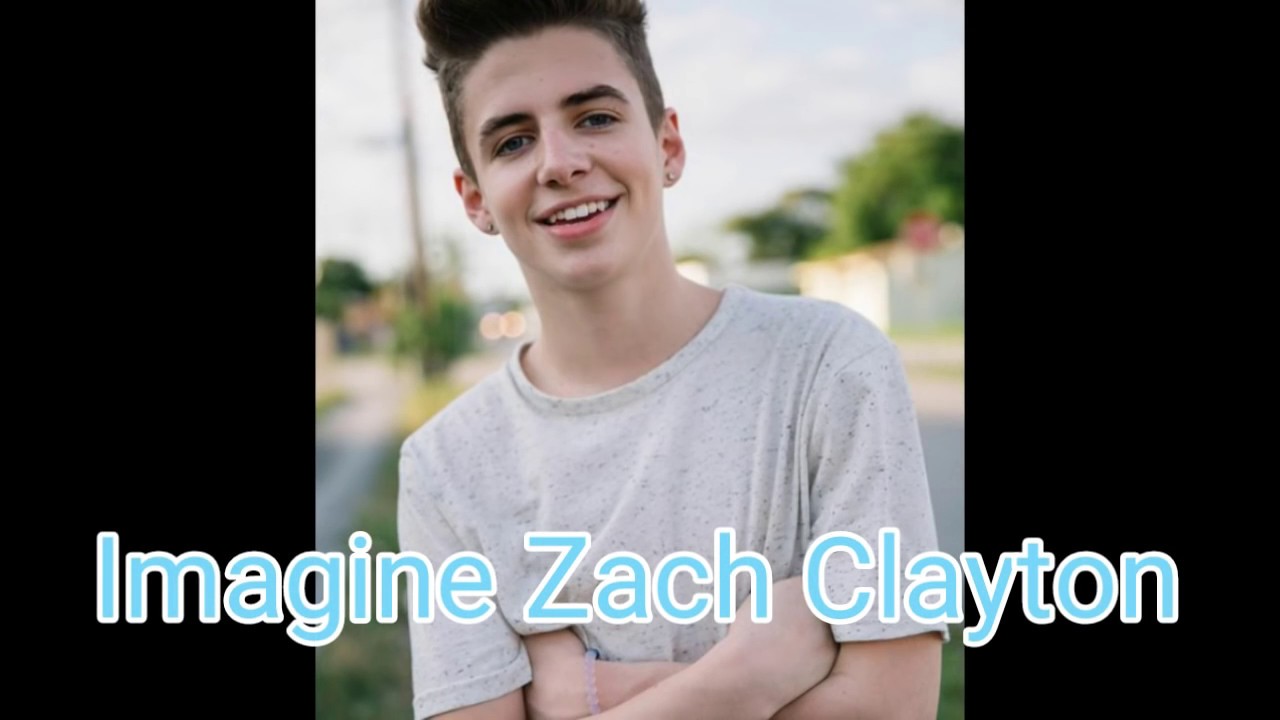 Imagine Zach Clayton