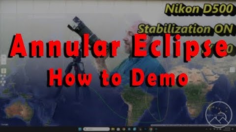 Photographing the Annular Eclipse - Demonstration