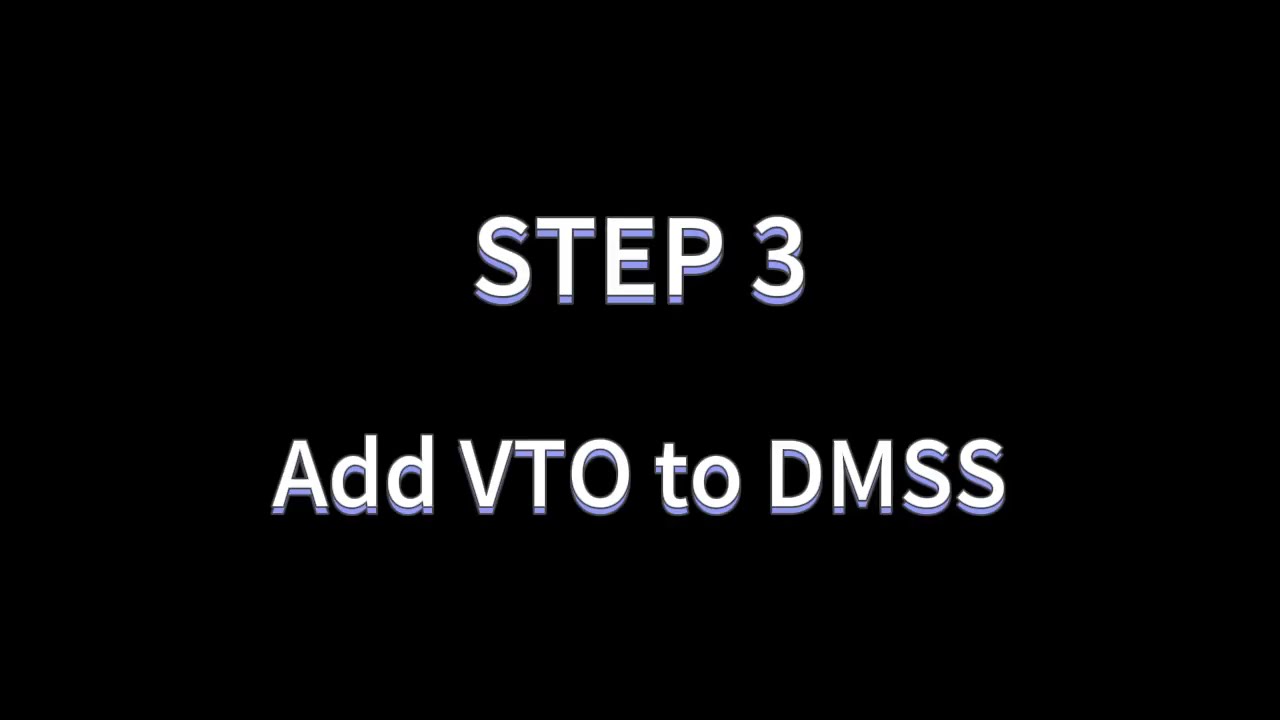 DHCA-VIS | Episode 18: How to add and function VTO in DMSS in VDP villa system