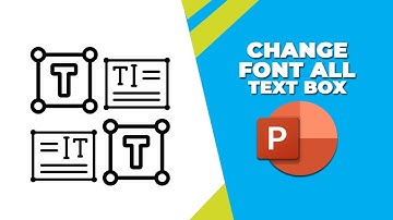 How to change font in all text boxes in PowerPoint