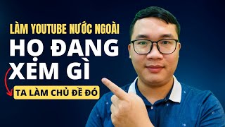 Cách Tìm Kiếm Chủ Đề Làm Youtube Nước Ngoài Dễ Dàng Nhất screenshot 2